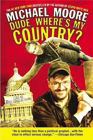 Téléchargez le livre :  Dude, Where's My Country?