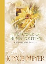 Télécharger le livre :  The Power of Being Positive