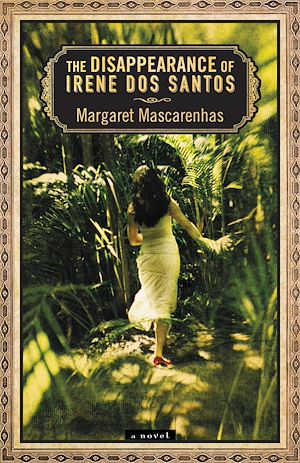 Téléchargez le livre :  The Disappearance of Irene Dos Santos