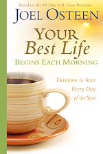 Télécharger le livre :  Your Best Life Begins Each Morning