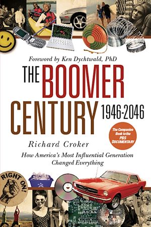 Téléchargez le livre :  The Boomer Century 1946-2046