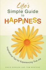 Télécharger le livre :  Life's Simple Guide to Happiness