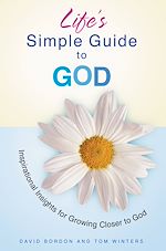 Télécharger le livre :  Life's Simple Guide to God