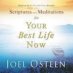 Télécharger le livre :  Scriptures and Meditations for Your Best Life Now