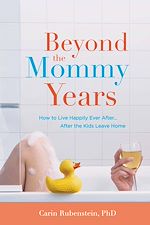 Download this eBook Beyond the Mommy Years