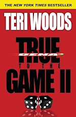 Télécharger le livre :  True to the Game II