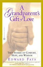 Download this eBook A Grandparent's Gift of Love