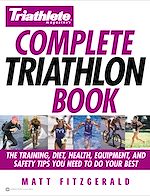Télécharger le livre :  Triathlete Magazine's Complete Triathlon Book