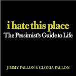 Download this eBook I Hate This Place