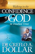 Télécharger le livre :  Walking in the Confidence of God in Troubled Times