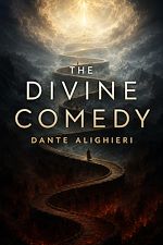 Download this eBook The Divine Comedy (The Inferno, The Purgatorio, and The Paradiso)