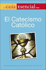 Download this eBook La Guia Esencial Del Catecismo De La Igelia Catolica