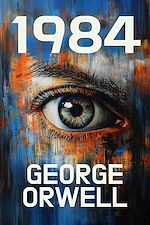 Télécharger le livre :  1984 (Original Classic Editions)