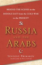 Télécharger le livre :  Russia and the Arabs