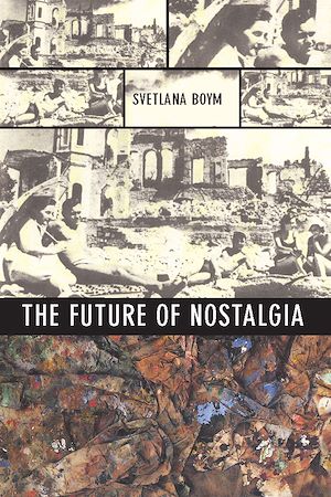 Téléchargez le livre :  The Future of Nostalgia