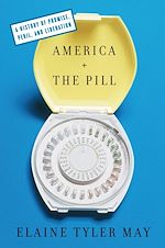 Télécharger le livre :  America and the Pill