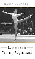Télécharger le livre :  Letters to a Young Gymnast