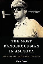Télécharger le livre :  The Most Dangerous Man in America