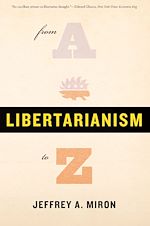Télécharger le livre :  Libertarianism, from A to Z