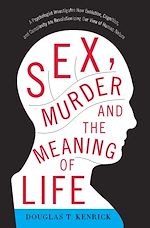 Télécharger le livre :  Sex, Murder, and the Meaning of Life