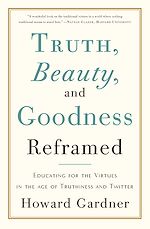 Télécharger le livre :  Truth, Beauty, and Goodness Reframed
