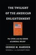Télécharger le livre :  The Twilight of the American Enlightenment
