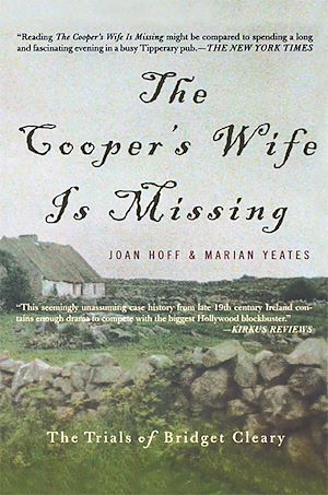 Téléchargez le livre :  The Cooper's Wife Is Missing: The Trials Of Bridget Cleary