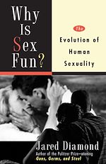 Télécharger le livre :  Why Is Sex Fun?
