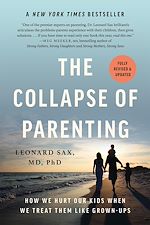 Télécharger le livre :  The Collapse of Parenting