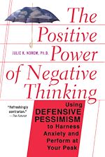 Télécharger le livre :  The Positive Power Of Negative Thinking