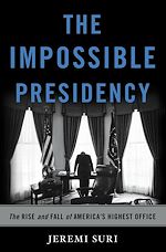 Télécharger le livre :  The Impossible Presidency