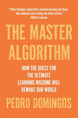 Téléchargez le livre :  The Master Algorithm