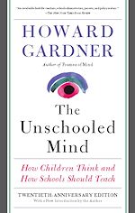 Télécharger le livre :  The Unschooled Mind