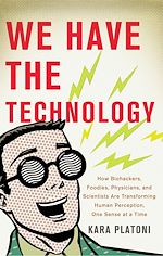 Télécharger le livre :  We Have the Technology