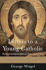 Télécharger le livre :  Letters to a Young Catholic