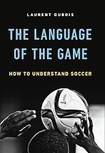 Télécharger le livre :  The Language of the Game
