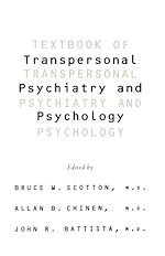 Télécharger le livre :  Textbook Of Transpersonal Psychiatry And Psychology