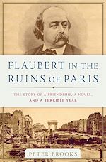 Télécharger le livre :  Flaubert in the Ruins of Paris