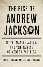 Télécharger le livre :  The Rise of Andrew Jackson