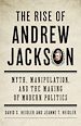 Télécharger le livre :  The Rise of Andrew Jackson