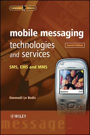 Téléchargez le livre :  Mobile Messaging Technologies and Services