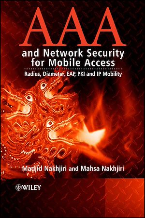 Téléchargez le livre :  AAA and Network Security for Mobile Access