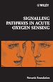 Télécharger le livre :  Signalling Pathways in Acute Oxygen Sensing