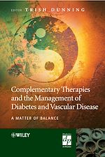 Télécharger le livre :  Complementary Therapies and the Management of Diabetes and Vascular Disease