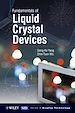 Télécharger le livre :  Fundamentals of Liquid Crystal Devices