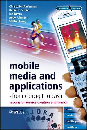 Téléchargez le livre :  Mobile Media and Applications, From Concept to Cash