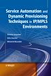 Télécharger le livre :  Service Automation and Dynamic Provisioning Techniques in IP / MPLS Environments