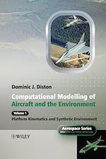 Télécharger le livre :  Computational Modelling and Simulation of Aircraft and the Environment, Volume 1