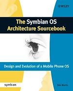 Télécharger le livre :  The Symbian OS Architecture Sourcebook