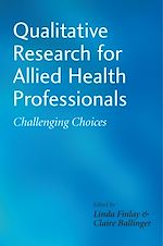 Télécharger le livre :  Qualitative Research for Allied Health Professionals